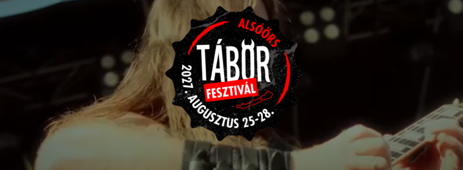 Tábor Fesztivál, Alsóörs – 2027 augusztus 25-28.